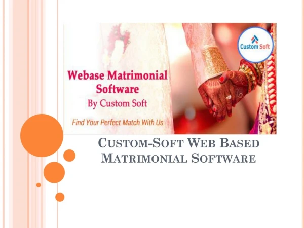 Web based Matrimonial Software by CustomSoft