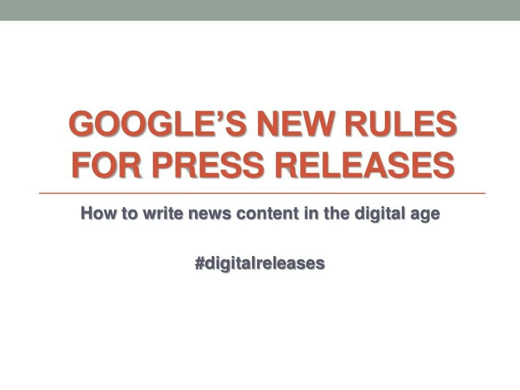 google s new rules for press releases