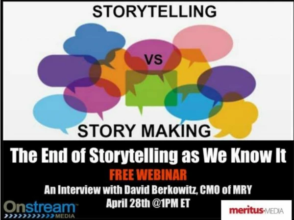 Storytelling vs Story Making