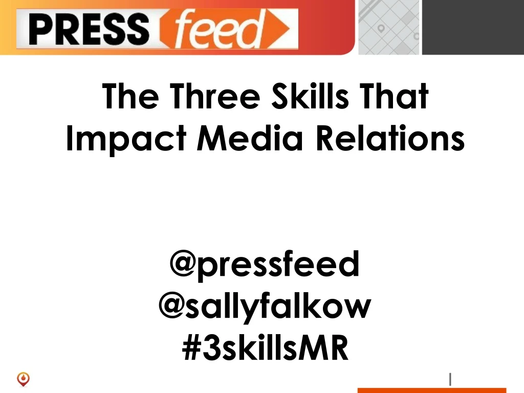 the three skills that impact media relations