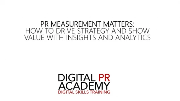 Why PR Needs to Learn Measurement and Analytics