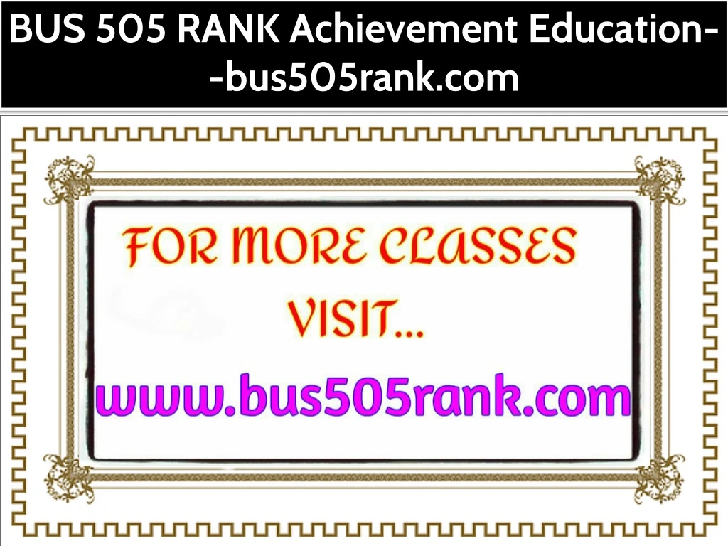 bus 505 rank achievement education bus505rank com