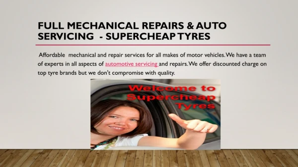 Affordable Mechanical Repairs & Auto Servicing @ Supercheap Tyres