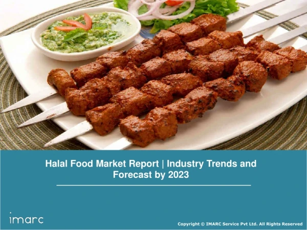 Halal Food Market: Industry Trends, Growth, Share, Size, Demand By Region and Forecast Till 2023