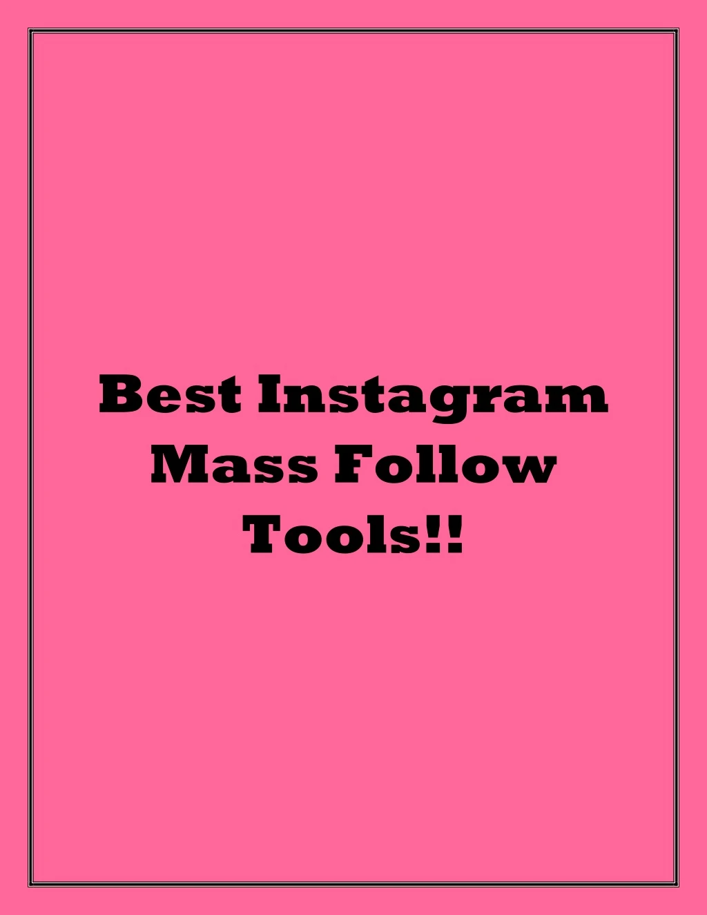 best instagram mass follow tools