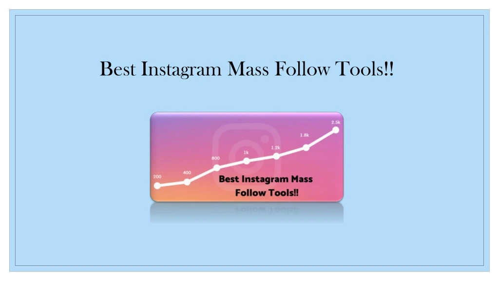 best instagram mass follow tools