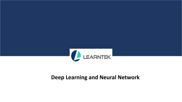 Deep Learning and Neural Network