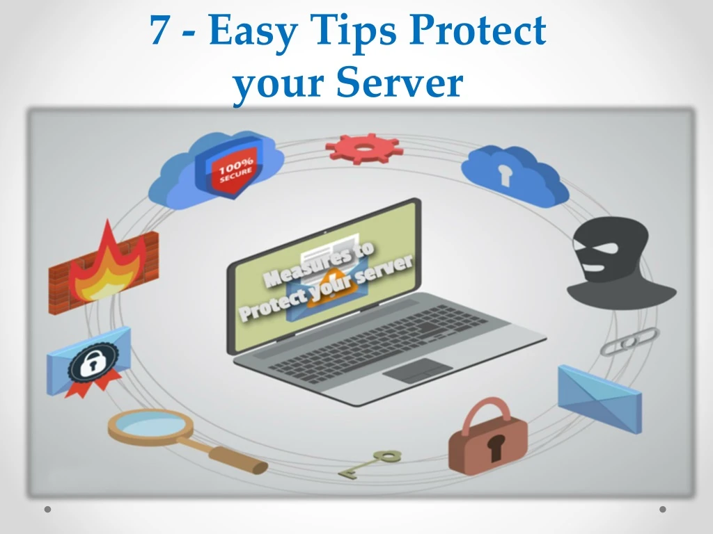 7 easy tips protect your server