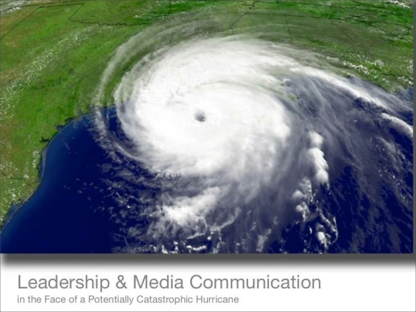 Communicating Hurricane Evacuation Orders: A Case Study