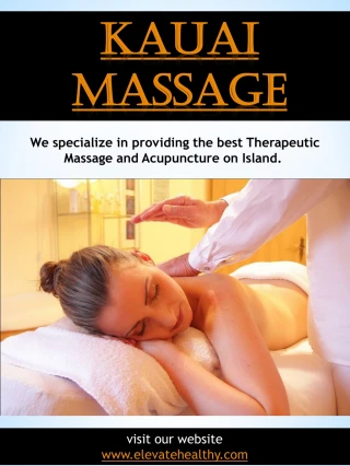 Kauai Massage||elevatehealthy.com||Call Us-8086353396 - slide 1