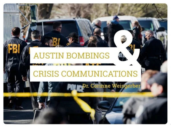 Crisis communication & the Austin Bombings
