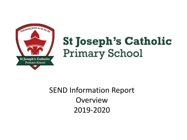 SEND Information Report Overview 2019-2020