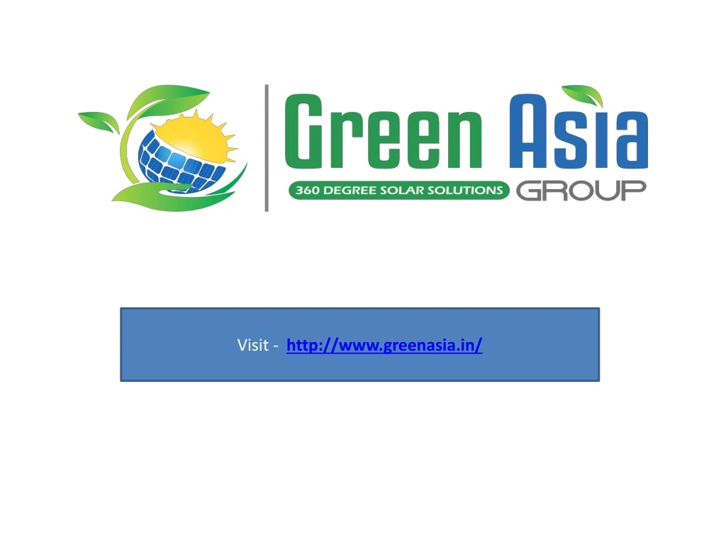 visit http www greenasia in