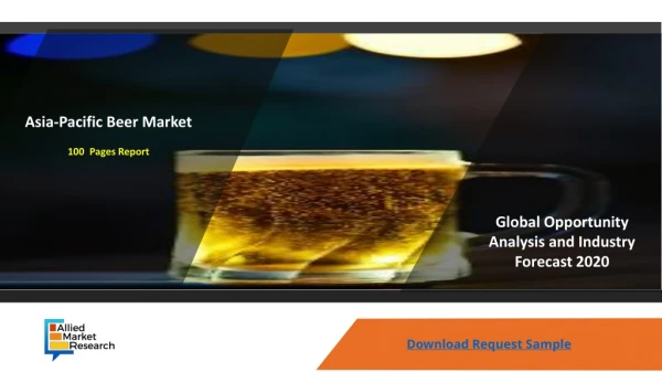 Asia-Pacific Beer Market Size, Share and Forecast 2020 by Top Key Players