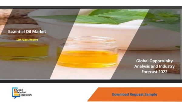 Essential Oil Market Higher Growth Prospects during 2015-2022