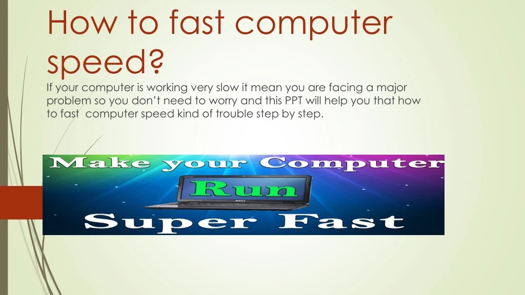 how to fast computer speed if your computer