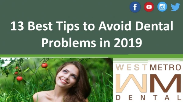 Best Tips to Avoid Dental Problems in 2019