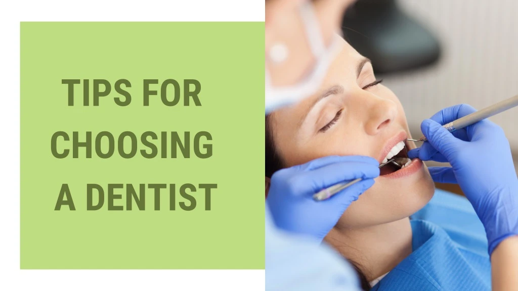 tips for choosing a dentist