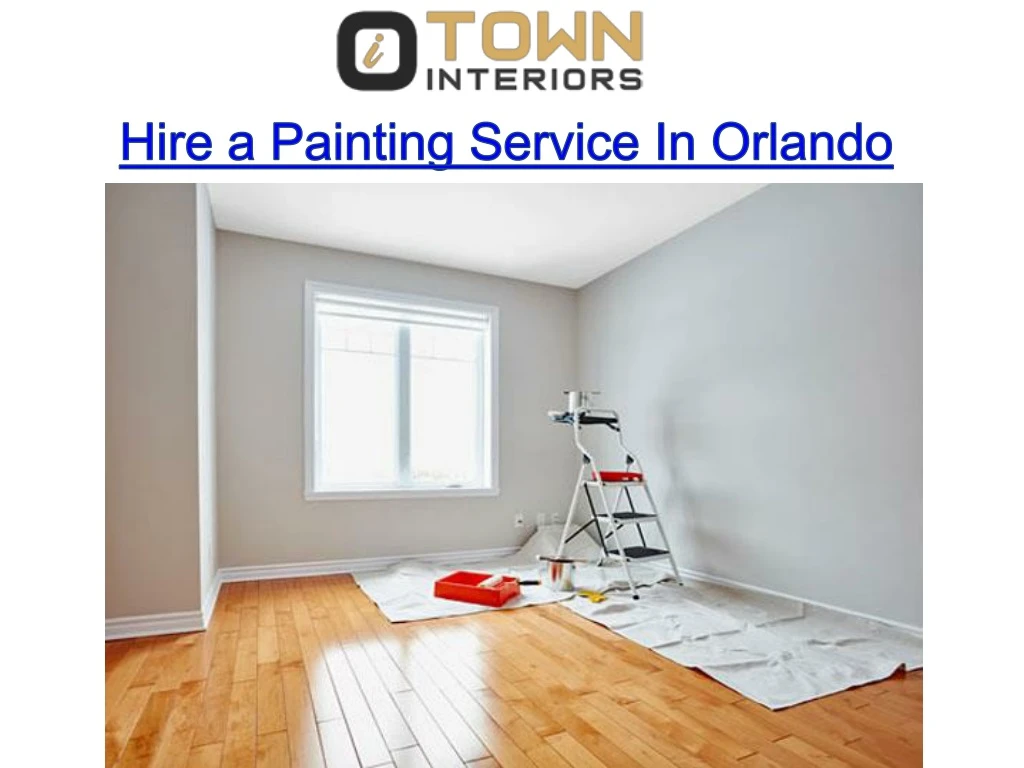 hire a painting service in orlando