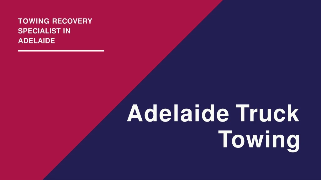 towing recovery specialist in adelaide