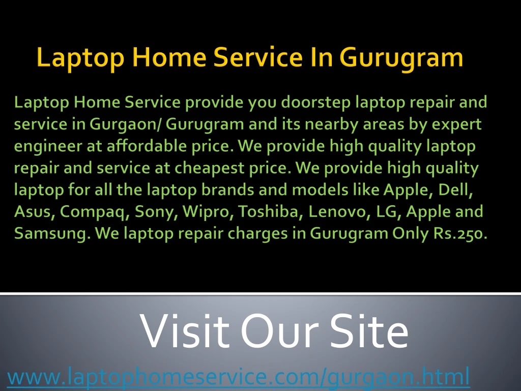 visit our site www laptophomeservice com gurgaon html