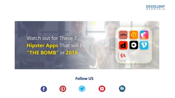 Top 7 Hipster Apps in Your Phone And Swag It Out in 2019