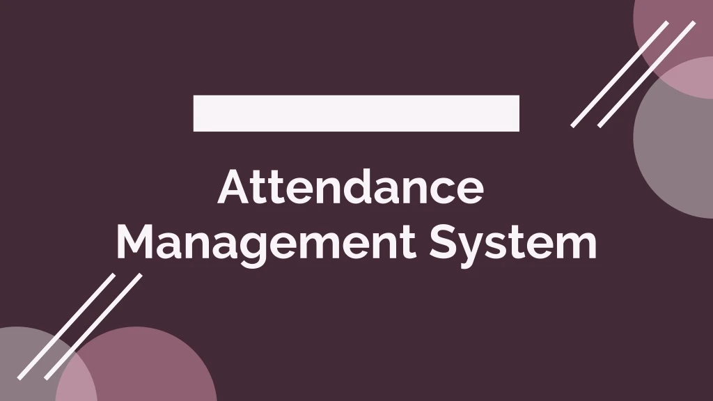 attendance management system