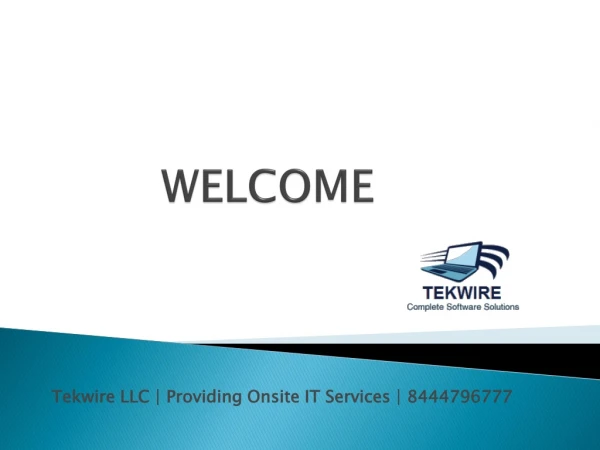 Tekwire LLC | Providing Onsite IT Services | 8444796777