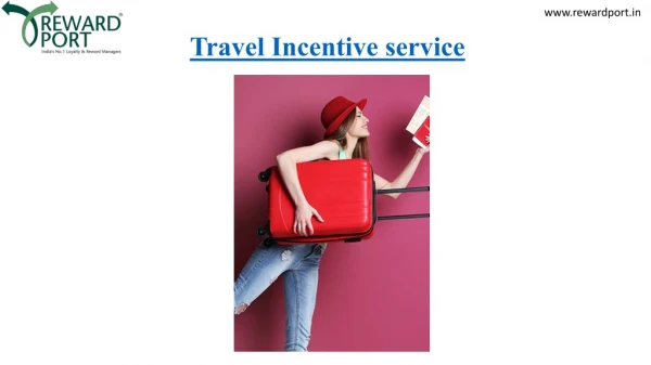 Travel Incentive service