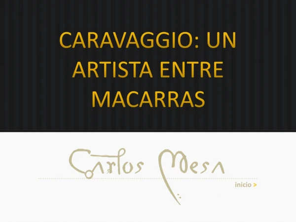 caravaggio un artista entre macarras