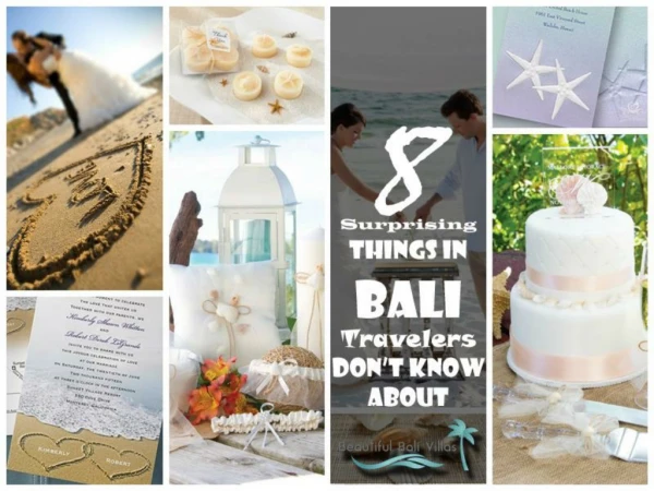 8 Surprising Things in Bali Travelers Don’t Know About