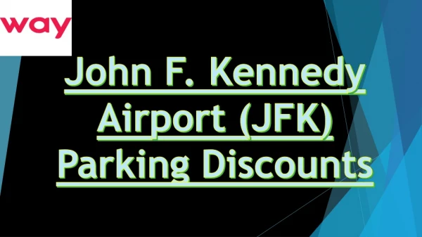 JFK Airport Parking Deals - Book Online And Save Today