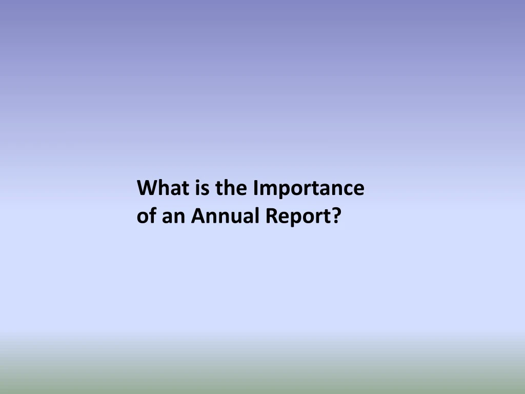 what is the importance of an annual report