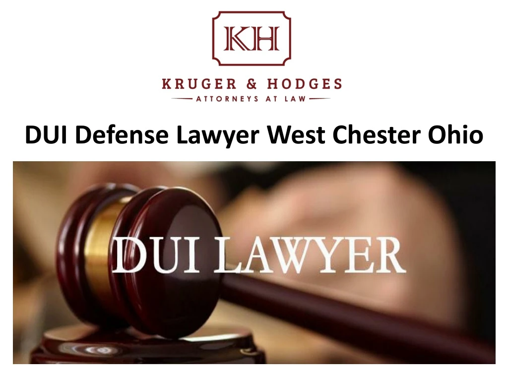 dui defense lawyer west chester ohio