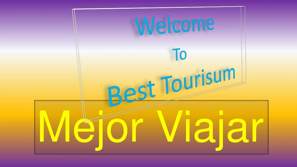 welcome to best tourisum