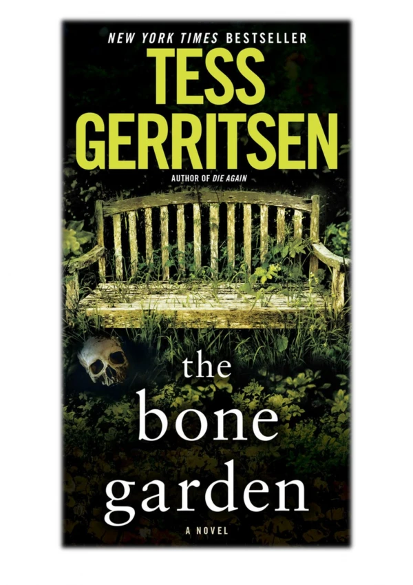 [PDF] Free Download The Bone Garden By Tess Gerritsen
