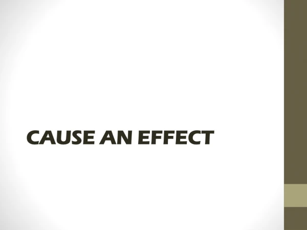 Cause and Effect - Bahasa Inggris Untuk Fisika UNNES Nurul Faela Shufa