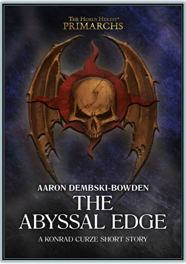 [PDF Download] The Abyssal Edge By Aaron Dembski-Bowden eBook Read Online