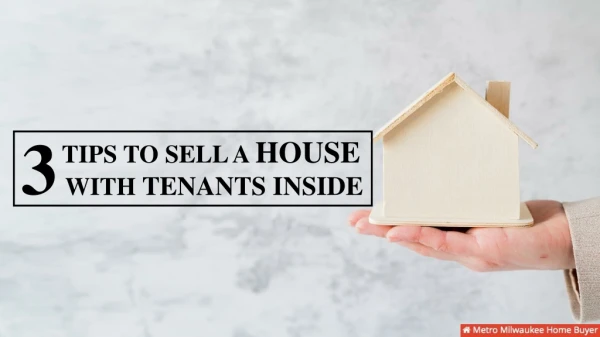 Sell a House with Tenants Inside: How to Do It the Right Way
