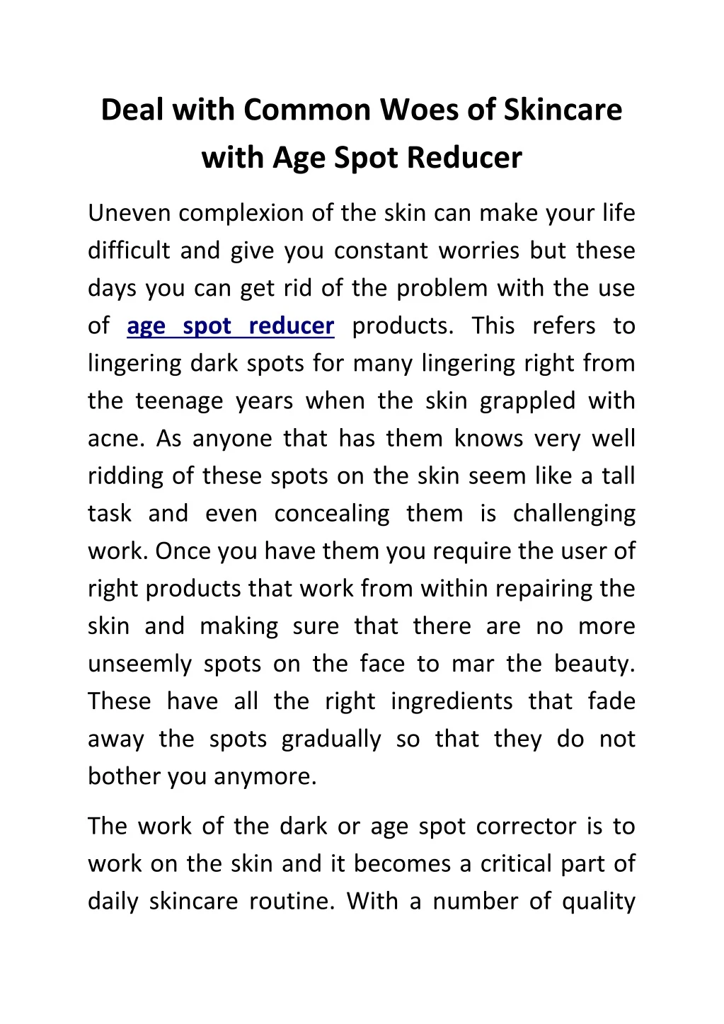 deal with common woes of skincare with age spot