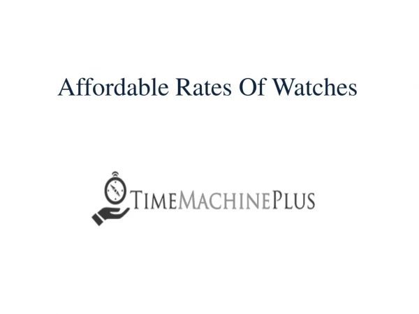 Affordable Rates Of Watches