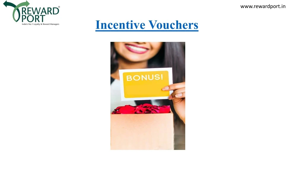 incentive vouchers