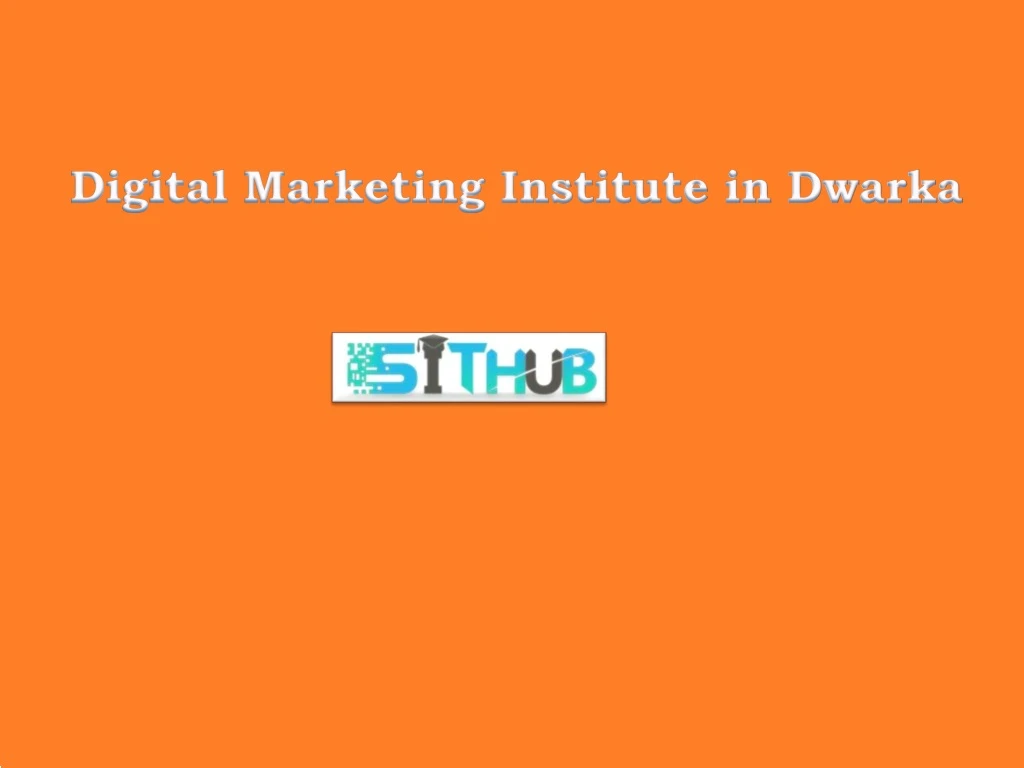 digital marketing institute in dwarka