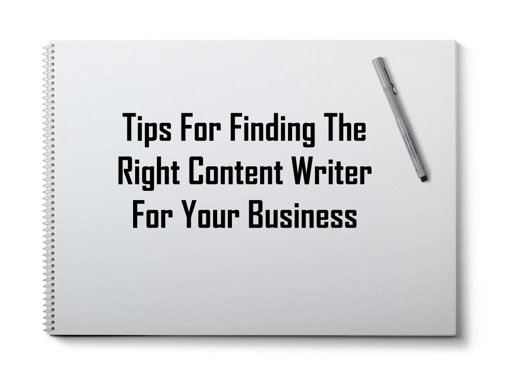 tips for finding the right content writer