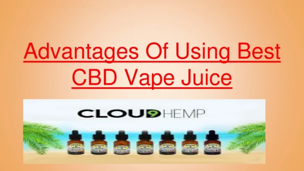 Advantages Of Using Best CBD Vape Juice