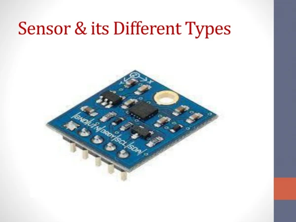 How to define Sensor and its different types?