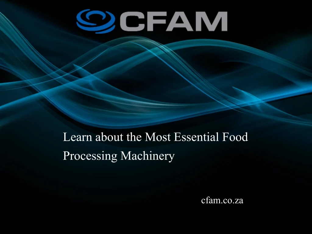 learn about the most essential food processing