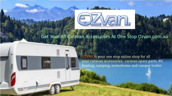 Get Caravan Accessories & Parts Online- Ozvan.com.au