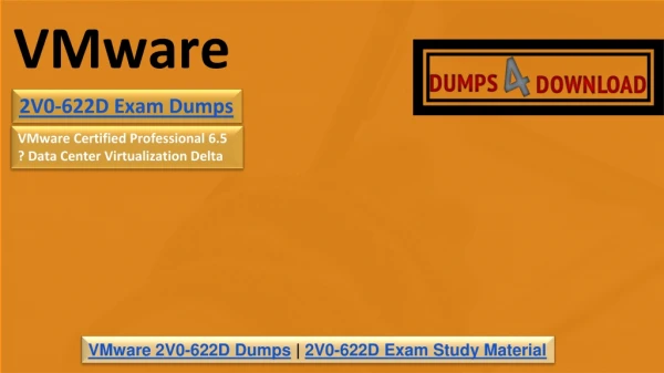Learn to Do VMware 2V0-622D Exam Dumps like A Professional| Dumps4download.us