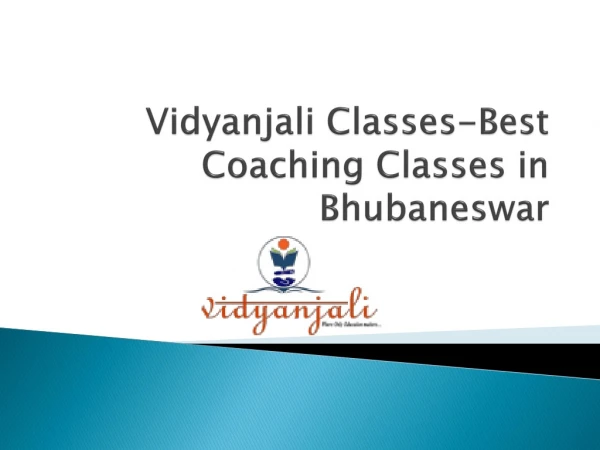Best Coaching Center in Bhubaneswar,Odisha-Vidyanjali Classes